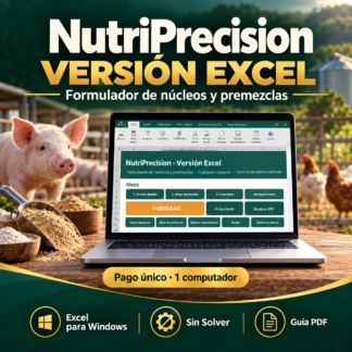 NutriPrecision versión Excel: formulador de núcleos y premezclas para Windows. Pago único y licencia para un computador.